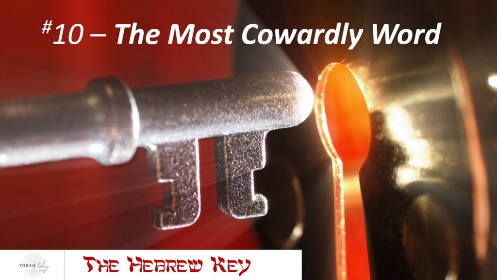 The Hebrew Key #10 The Most Cowardly Word. image of key going to door