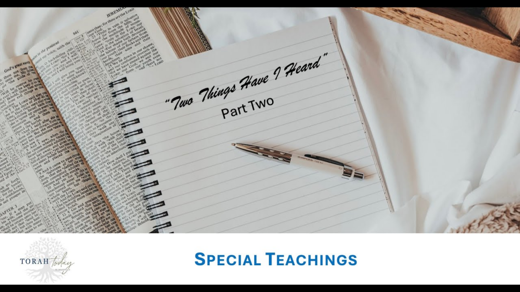 a notebook and pen on top of a bible with Two Things Have I Heard written in cursive. Part Two. Special Teaching