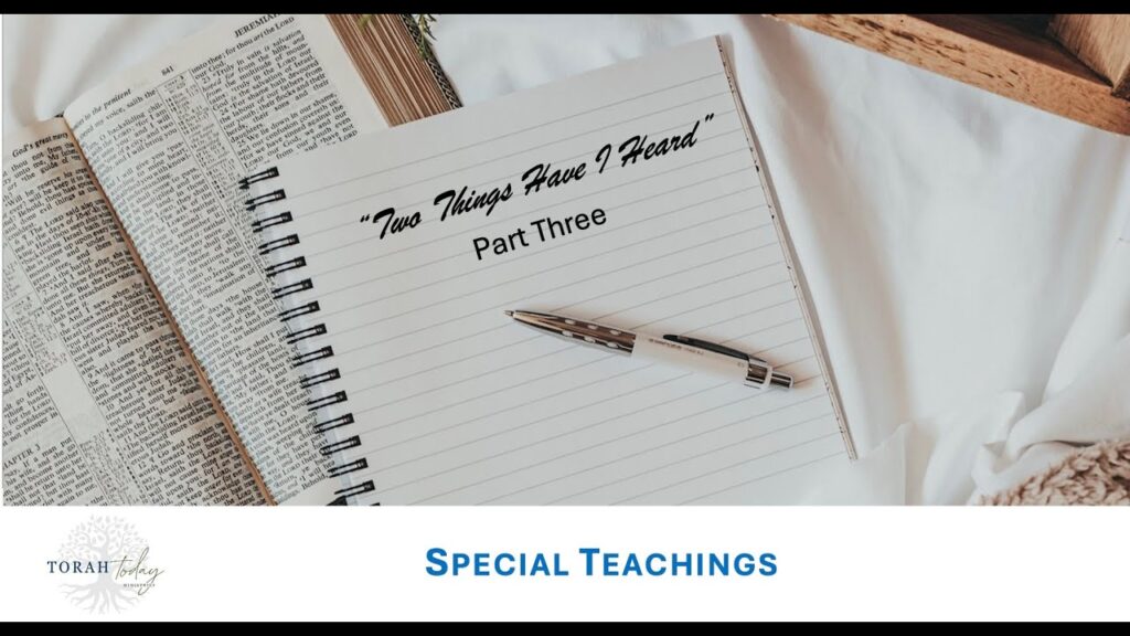 a notebook and pen on top of a bible with Two Things Have I Heard written in cursive. Part Three. Special Teaching